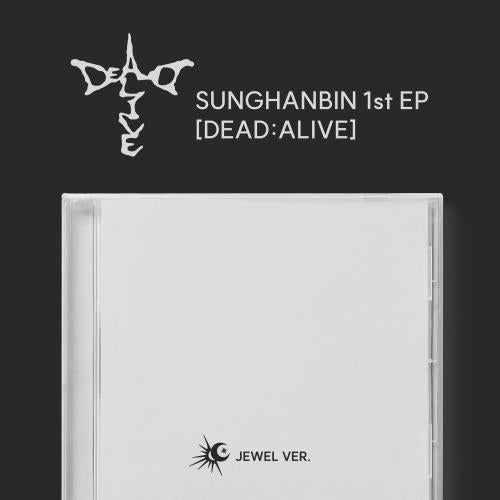 SUNGHANBIN - 1st EP [DEAD:ALIVE] (Jewel Ver)