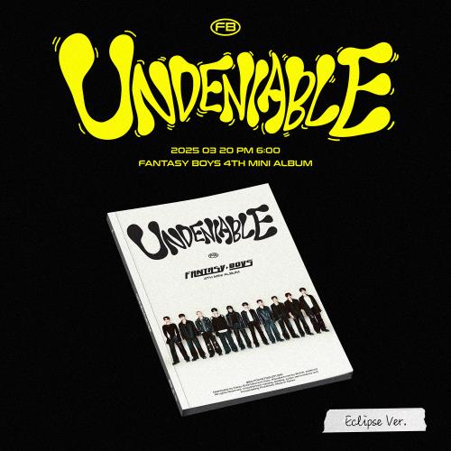 FANTASY BOYS - 4th mini album [UNDENIABLE] (Eclipse ver.)
