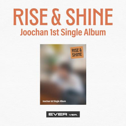 Joochan - 1st Single Album [Rise & Shine] (Ever Ver.)