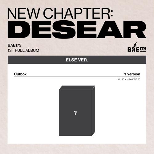 BAE173 - 1st Full Album [NEW CHAPTER : DESEAR] (ELSE ver.) (EVER ver.)