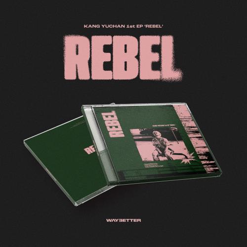 KANG YUCHAN - 1st EP [REBEL]