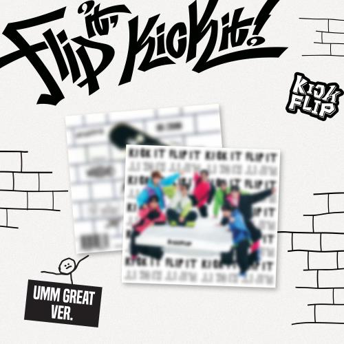 KickFlip - 1st mini album [Flip it, Kick it!] (Umm Great ver.) (Digipack ver.)